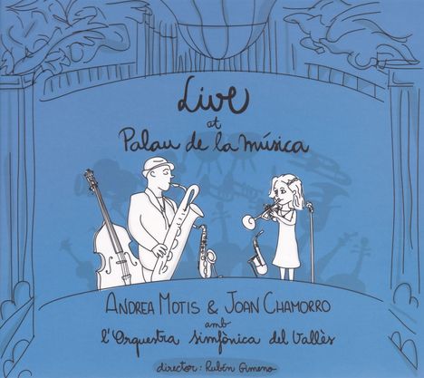 Joan Chamorro &amp; Andrea Motis: Live At Palau De La Musica, CD