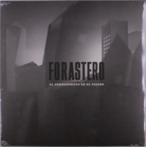 Forastero: El Submarinista En El Tejado, LP