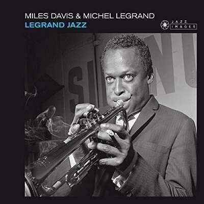 Miles Davis &amp; Michel Legrand: Legrand Jazz (Jean-Pierre Leloir Collection) (Limited Edition), CD