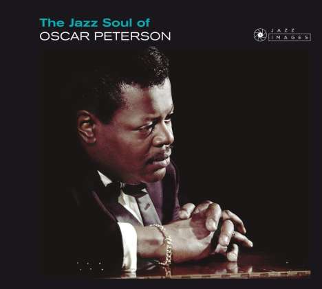 Oscar Peterson (1925-2007): The Jazz Soul Of Oscar Peterson +Bonus (Jean-Pierre-Leloir-Collection), CD