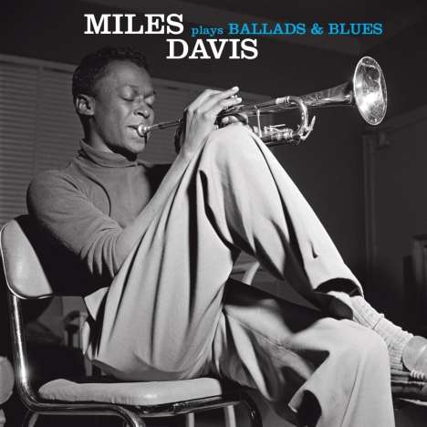 Miles Davis (1926-1991): Ballads And Blues, CD