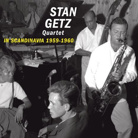 Stan Getz (1927-1991): In Scandinavia 1959 - 1960, CD