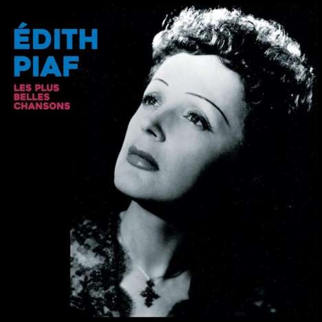 Edith Piaf (1915-1963): Les Plus Belles Chansons (Limited Edition), LP