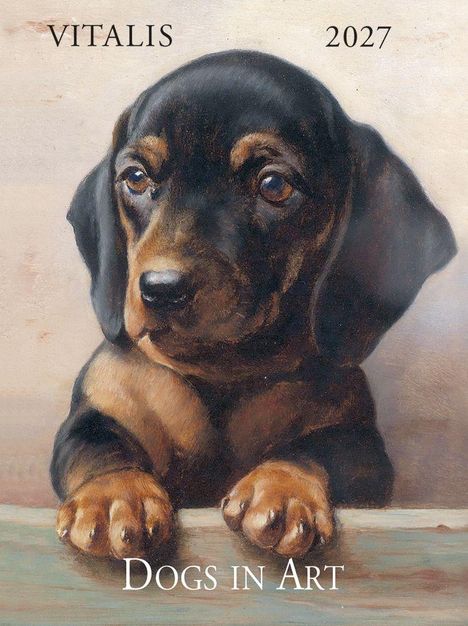 "VITALIS 2027 DOGS IN ART" steht über einem Gemälde eines Welpen mit treuem Blick und dunklem Fell, die Tatzen aufgestützt.