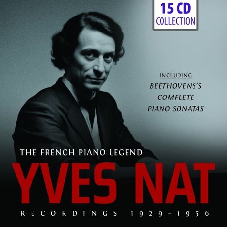 Yves Nat - The French Piano Legend, 15 CDs