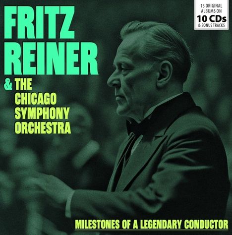 Fritz Reiner &amp; Chicago Symphony Orchestra - Milestones of a Legendary Conductor, 8 CDs