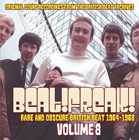Beat!Freak! 8: Rare &amp; Obscure British Beat, CD