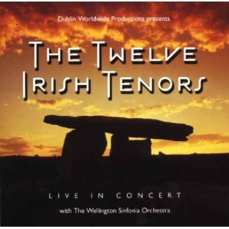 Twelve Irish Tenors: Live In Concert, CD