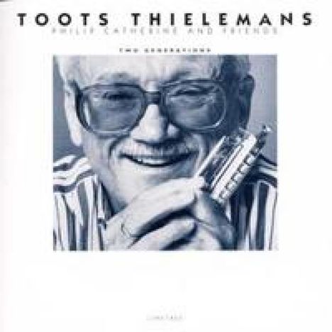 Toots Thielemans (1922-2016): Two Generations, CD