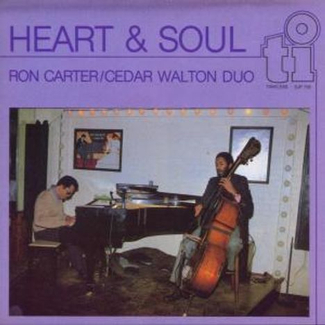 Ron Carter &amp; Cedar Walton: Heart &amp; Soul, CD