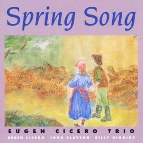 Eugen Cicero (1940-1997): Spring Song, CD