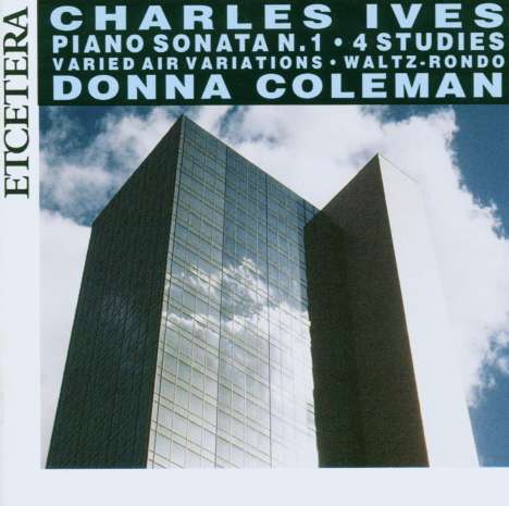 Charles Ives (1874-1954): Klaviersonate Nr.1, CD