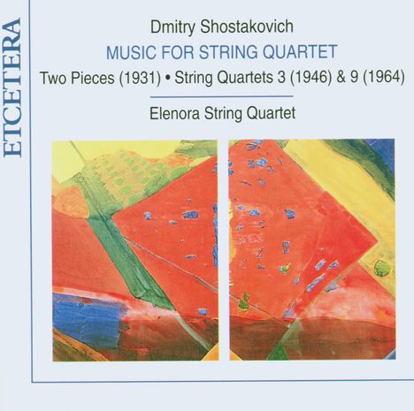 Dmitri Schostakowitsch (1906-1975): Streichquartette Nr.3 &amp; 9, CD