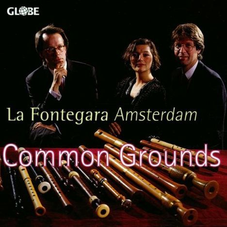 La Fontegara Amsterdam - Common Grounds, CD