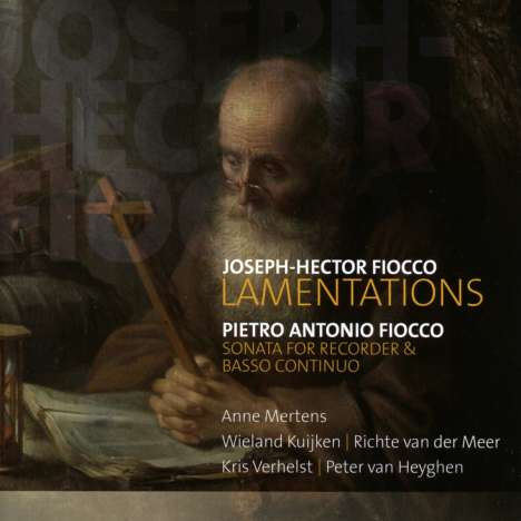 Joseph Hector Fiocco (1703-1741): Lamentationes, CD