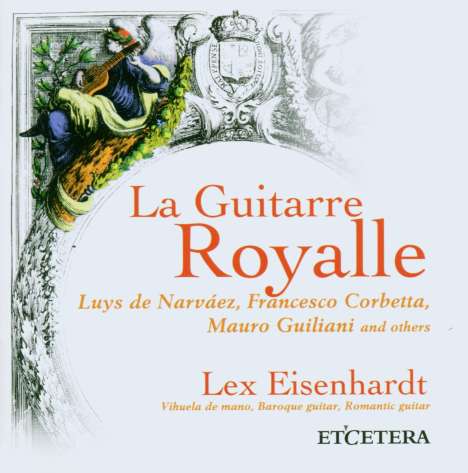 Lex Eisenhardt - La Guitarre Royalle, CD