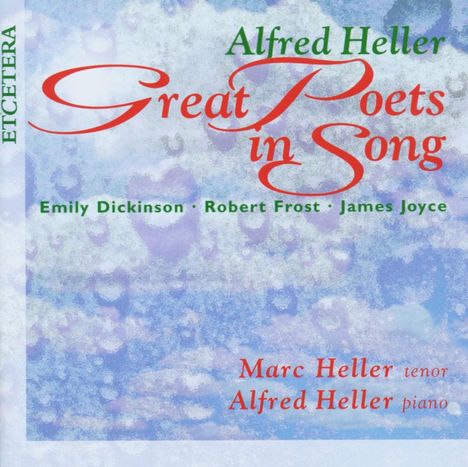 Alfred Heller (geb. 1931): Great Poets in Song, CD