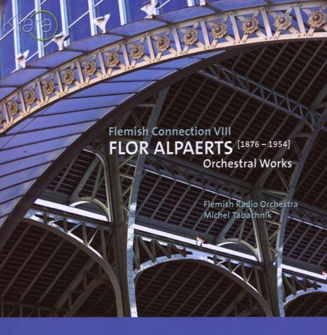 Flor Alpaerts (1876-1954): Orchesterwerke, CD