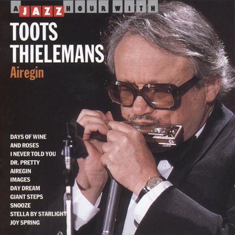 Toots Thielemans (1922-2016): Airegin, CD