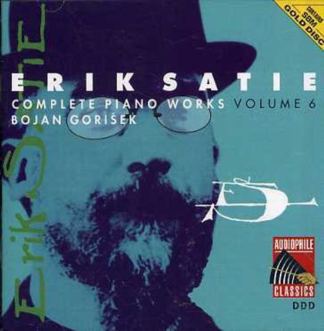 Erik Satie (1866-1925): Klavierwerke Vol.6, CD