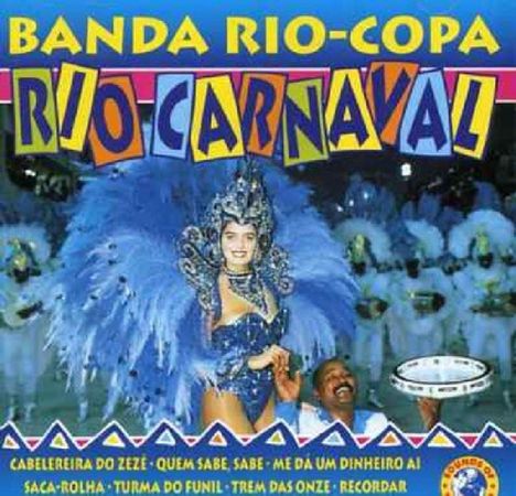Banda Rio-Copa: Rio Carnaval, CD