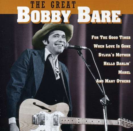 Bobby Bare Sr.: The Great Bobby Bare, CD