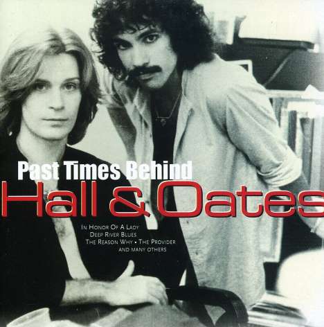 Daryl Hall &amp; John Oates: Past Times Behind, CD