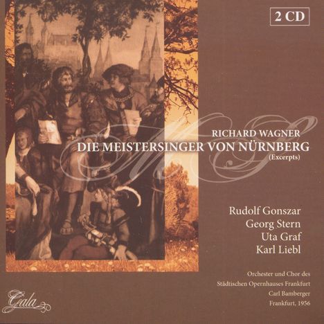 "Richard Wagner, Die Meistersinger von Nürnberg. Künstler: Rudolf Gonszar, Georg Stern, Uta Graf, Karl Liebl. 2 CDs." 

Historische Illustrationen von Menschen in mittelalterlicher Kleidung.
