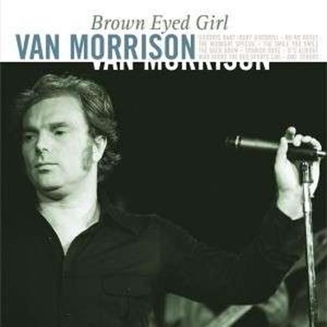 Van Morrison: Brown Eyed Girl, 2 LPs