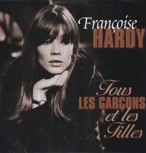 Françoise Hardy: Tous Les Garcons Et Les Filles (remastered), LP