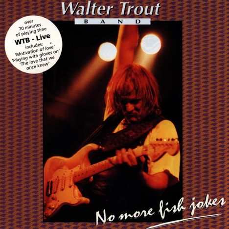 Walter Trout: Live - No More Fish Jokes, CD