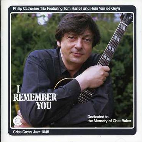 Philip Catherine (geb. 1942): I Remember You, CD