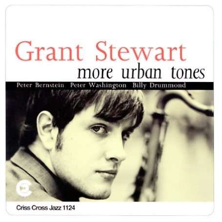 Grant Stewart (geb. 1971): More Urban Tones, CD