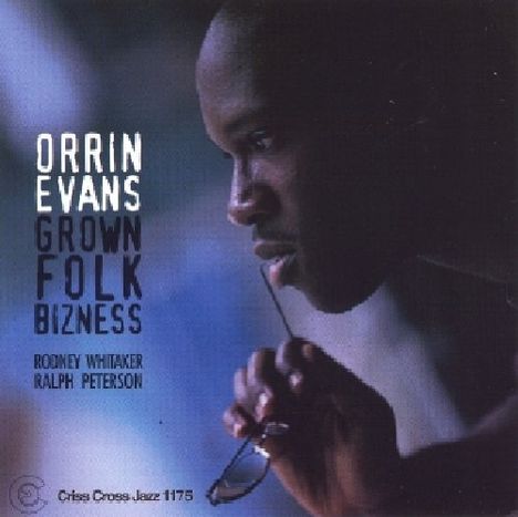 Orrin Evans (geb. 1975): Grown Folk Bizness, CD