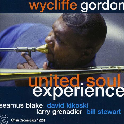 Wycliffe Gordon (geb. 1967): United Soul Experience, CD