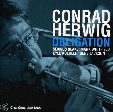 Conrad Herwig (geb. 1959): Obligation, CD