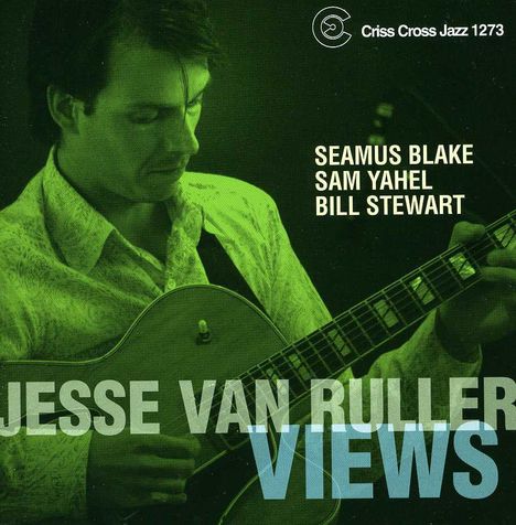 Jesse van Ruller (geb. 1972): Views, CD