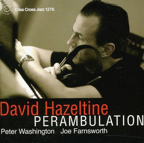 David Hazeltine (geb. 1958): Perambulation, CD