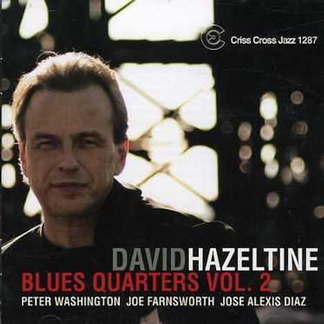 David Hazeltine (geb. 1958): Blues Quarters Vol.2, CD