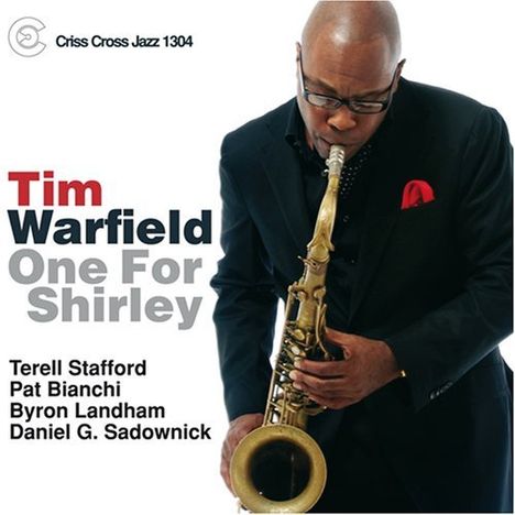 Tim Warfield: One For Shirley, CD