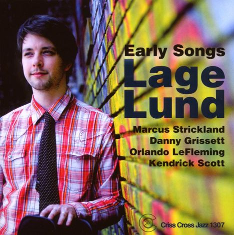 Lage Lund (geb. 1978): Early Songs, CD