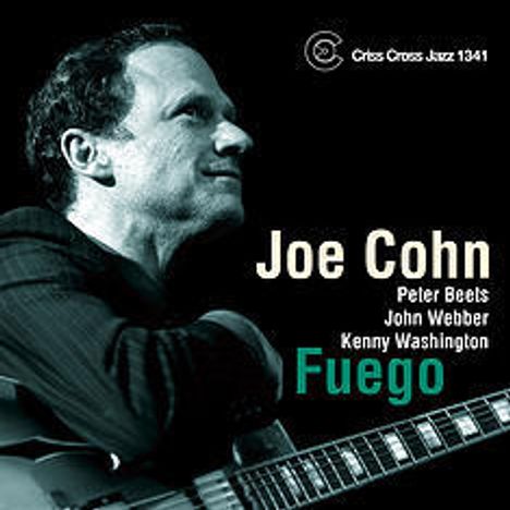 Joe Cohn (geb. 1956): Fuego, CD