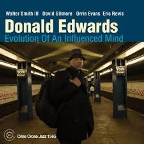 Donald Edwards: Evolution Of An Influenced Mind, CD