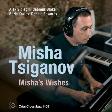 Misha Tsiganov: Misha's Wishes, CD