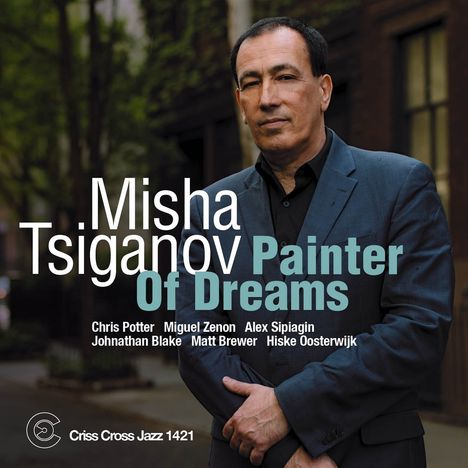 Misha Tsiganov: Painter of Dreams, CD