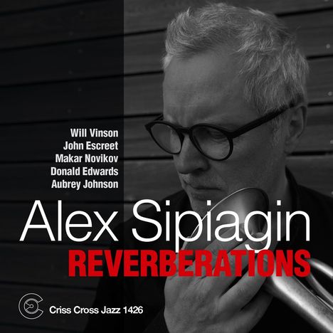 Alex Sipiagin (geb. 1967): Reverberations, CD