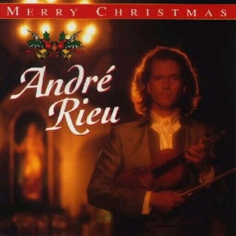 André Rieu (geb. 1949): Merry Christmas, CD