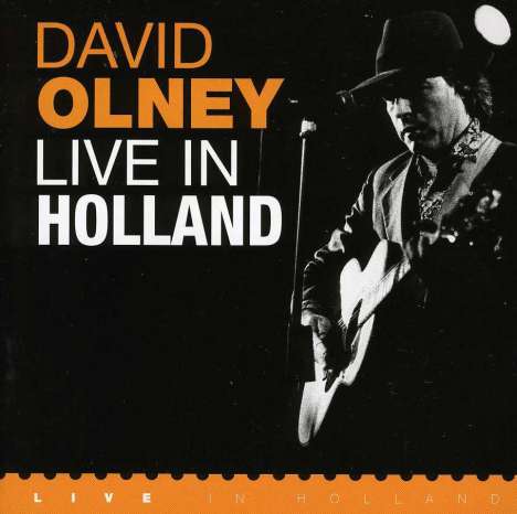 David Olney: Live In Holland, CD