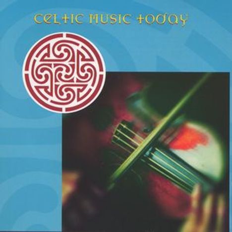 Keltisch - Celtic Music Today, CD