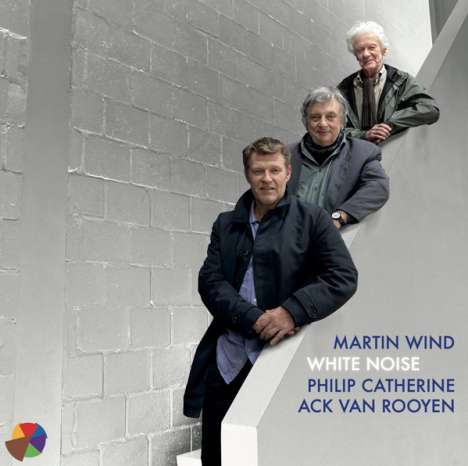 Martin Wind, Philip Catherine &amp; Ack Van Rooyen: White Noise, LP